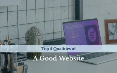 Top 5 Qualities of a good website